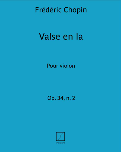 Valse in A, op. 34 no. 2 — 肖邦