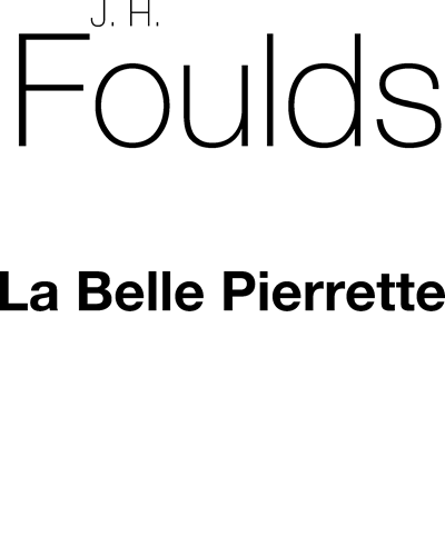 La Belle Pierrette — John H. Foulds