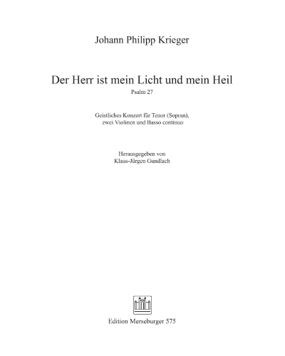 Psalm 27: 'Der Herr ist mein Licht un mein Heil' — Johann Philipp Krieger