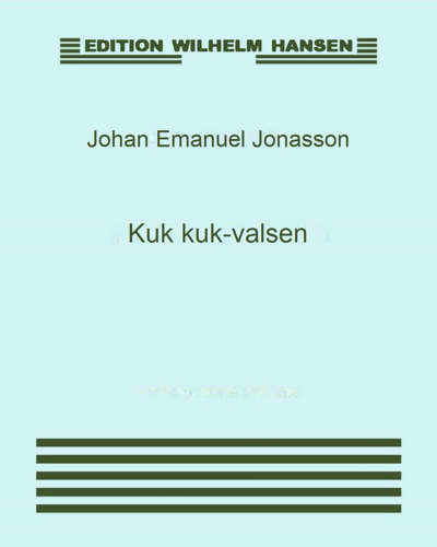 Kuk kuk-valsen — Johan Emanuel Jonasson
