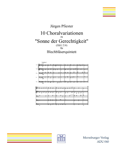 10 Choral Variations on 'Sonne der Gerechtigkeit' — Jürgen Pfiester