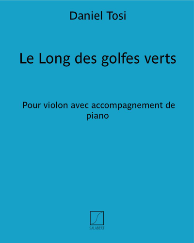 Le Long des golfes verts — Daniel Tosi