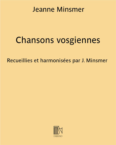 Chansons vosgiennes — Jeanne Minsmer
