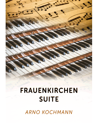Frauenkirchen Suite — Arno Kochmann