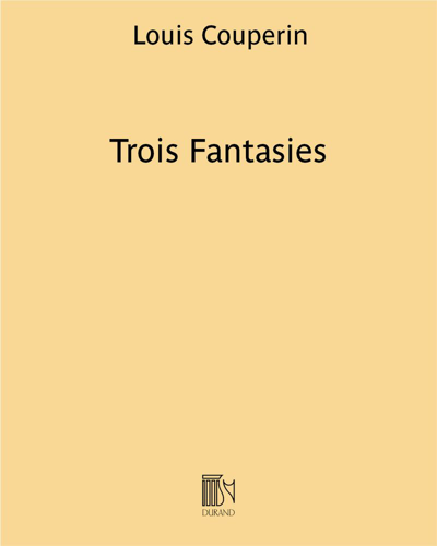 Trois Fantasies — 路易·库普兰