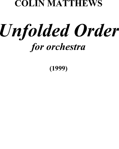 Unfolded Order — Colin Matthews