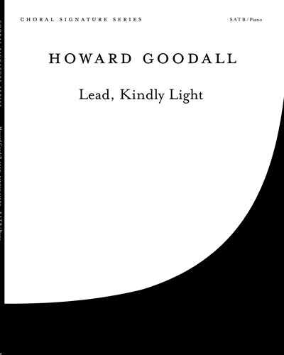 Lead, Kindly Light — Howard Goodall