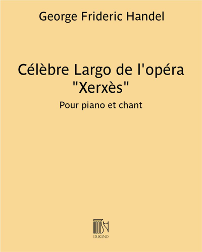 Célèbre Largo, HWV 302b — 亨德尔