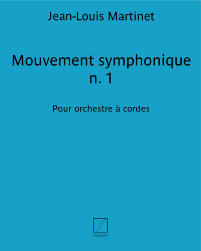 Mouvement symphonique n. 1 — Jean-Louis Martinet
