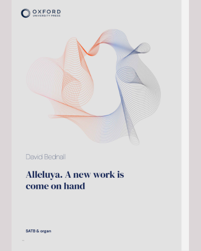 Alleluya. A new work is come on hand — David Bednall