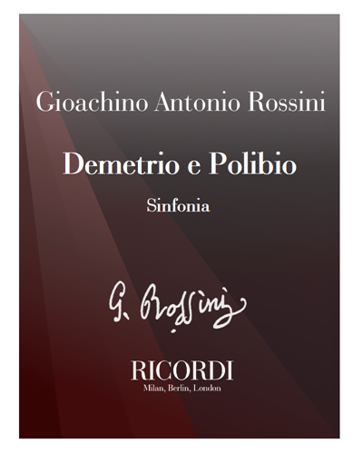 Demetrio e Polibio [Critical Edition] - Sinfonia — 罗西尼