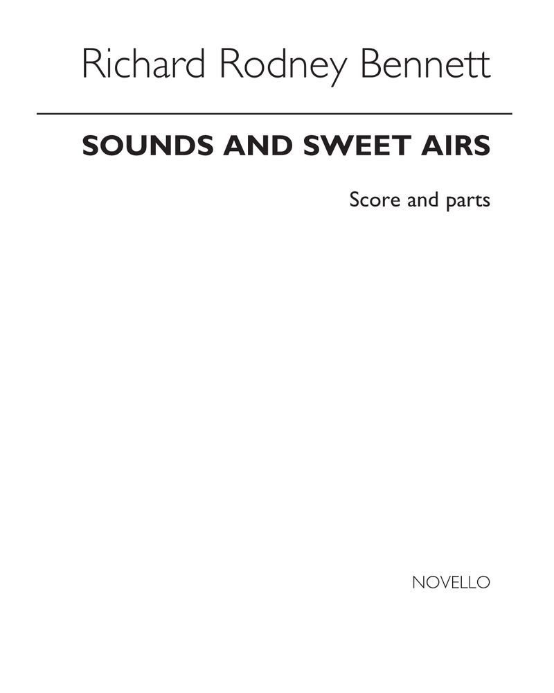 Sounds and Sweet Aires... — 理查德·罗德尼·贝内特