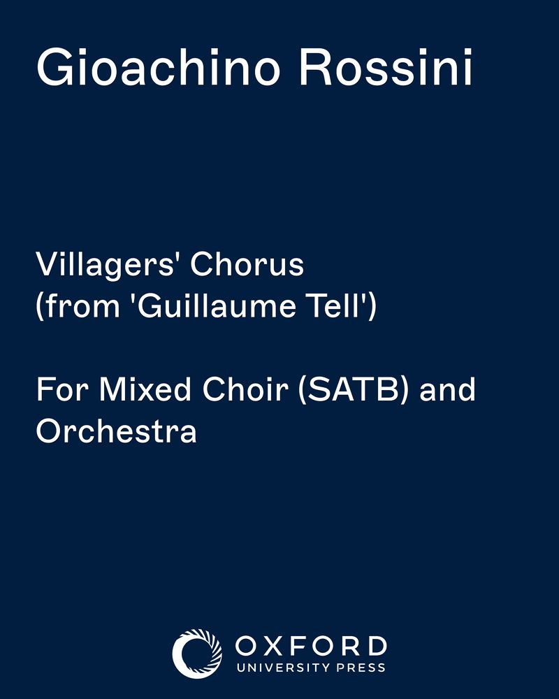 Villagers' Chorus (from 'Guillaume Tell') — Gioachino Rossini