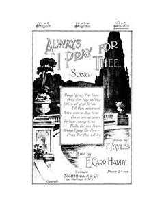 Always I Pray For Thee — E. Carr Hardy