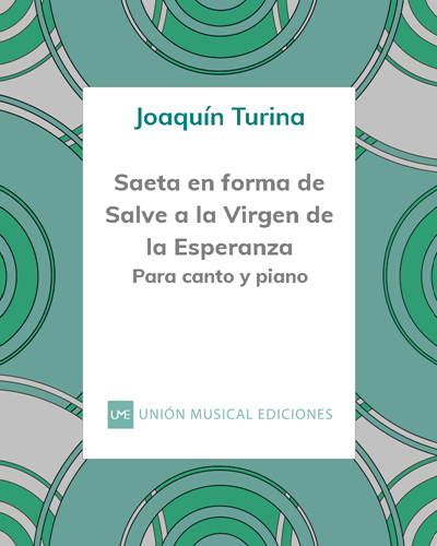 Saeta en forma de Salve a la Virgen de la Esperanza, op. 60 — Joaquín Turina