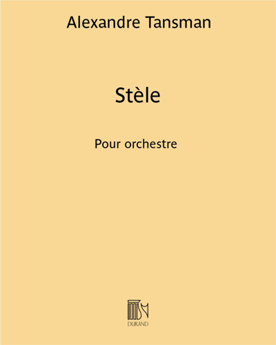 Stèle (In memoriam d'Igor Stravinsky) — 亚历山大·坦斯曼