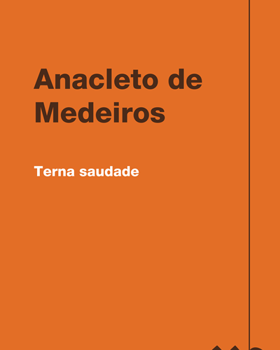 Terna saudade — Anacleto de Medeiros
