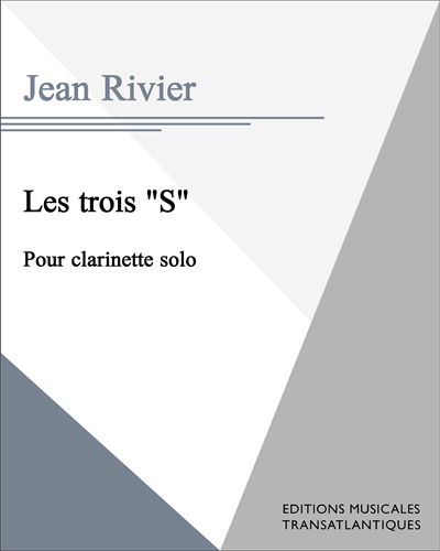 Les trois "S" — Jean Rivier