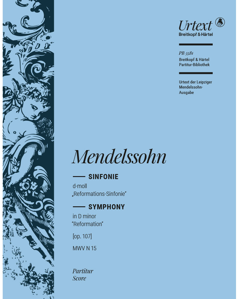 Symphony No. 5 in D minor 'Reformation', op. 107 — 门德尔松