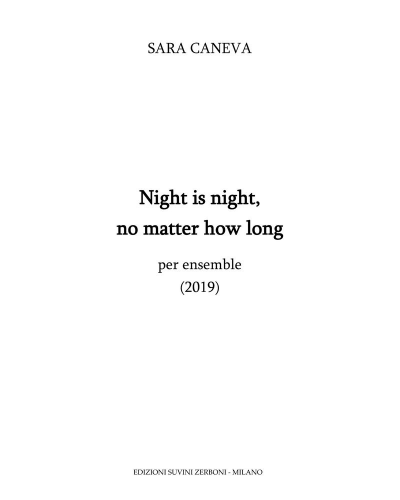 Night is night, no matter how long — Sara Caneva