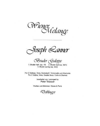 Bruder Galoppe, opp. 16 & 44 — 约瑟夫·兰纳