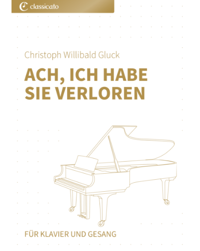 Ach, ich habe sie verloren — 格鲁克
