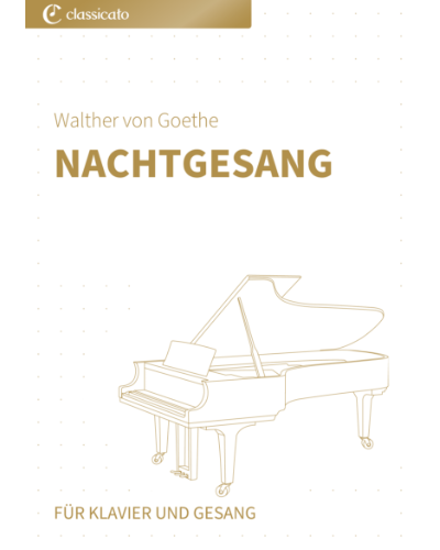 Nachtgesang — Walther von Goethe