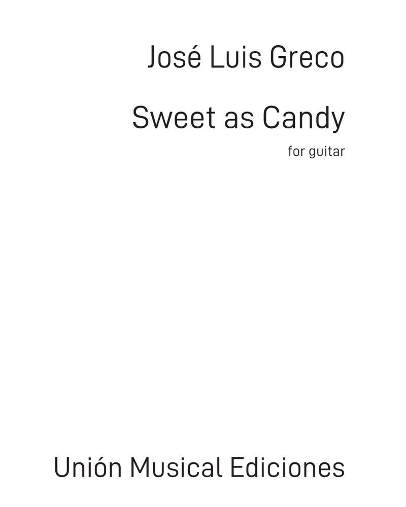 Sweet as Candy — Jose-Luis Greco