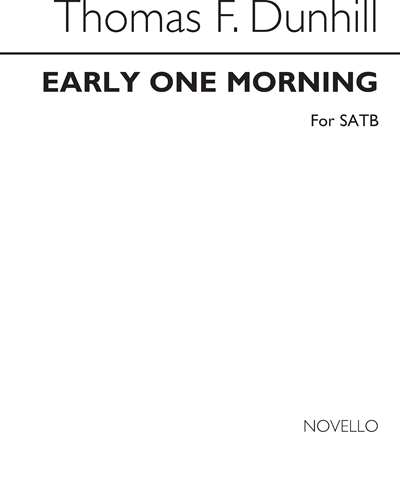 Early one morning — Thomas Dunhill