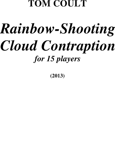 Rainbow-Shooting Cloud Contraption — Tom Coult