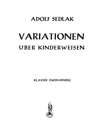 Variationen über Kinderweisen — Adolf Sedlak
