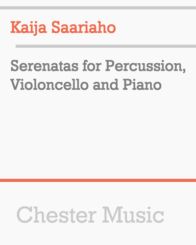 Serenatas for Percussion, Violoncello and Piano — 萨里阿霍