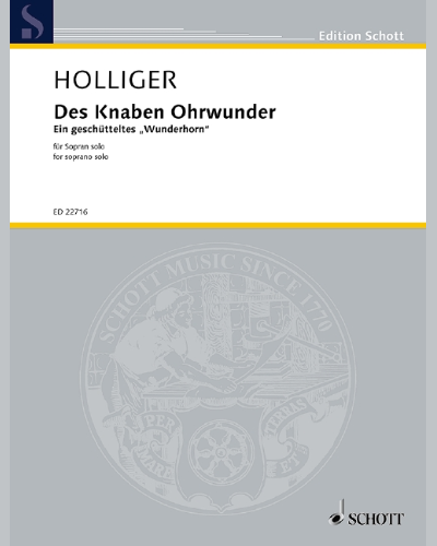 Des Knaben Ohrwunder — 海因茨·霍利格