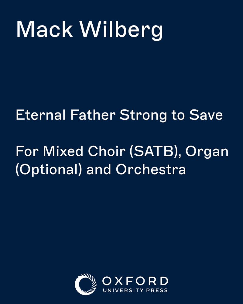 Eternal Father Strong to Save — Mack Wilberg