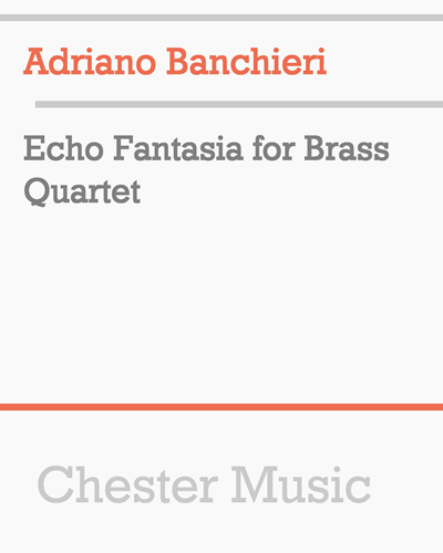 Echo Fantasia for Brass Quartet — Adriano Banchieri