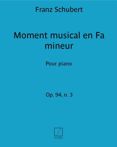 Moment musical in F minor, op. 94, no. 3 — 舒伯特