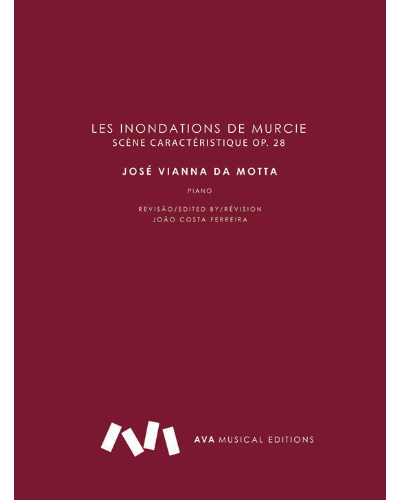 Les Inondations de Murcie, op. 28 — José Vianna da Motta