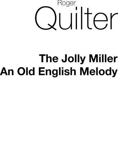 The Jolly Miller — 罗杰·奎尔特