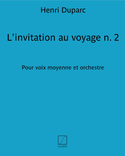L'invitation au voyage: No. 2 for Medium Voices — 迪帕克