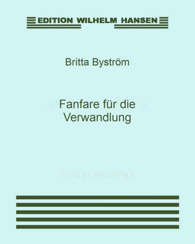 Fanfare für die Verwandlung — Britta Byström