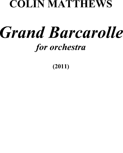 Grand Barcarolle — Colin Matthews
