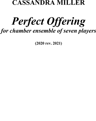 Perfect Offering — Cassandra Miller