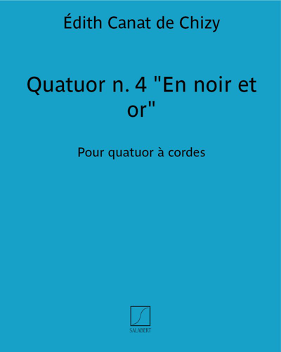 Quatuor n. 4 "En noir et or" — Édith Canat de Chizy