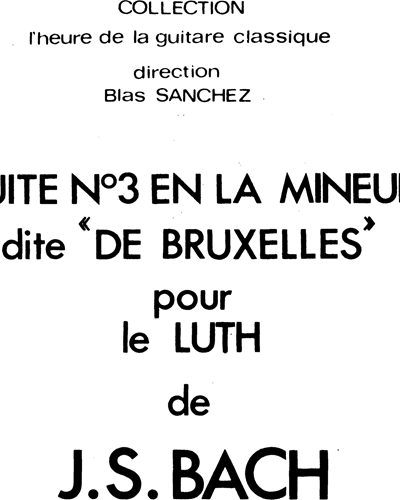 Suite No. 3 En La Mineur dite 'De Bruxelles' — 巴赫