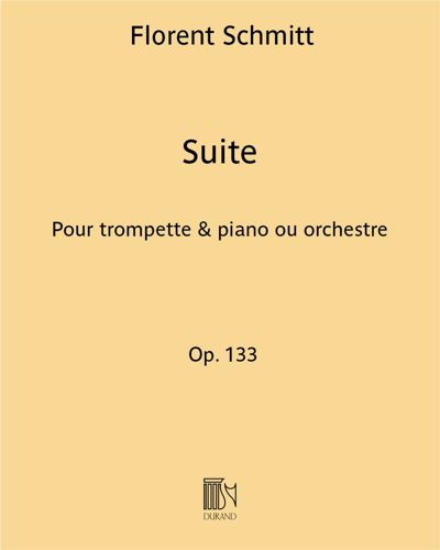 Suite, op. 133 — Florent Schmitt