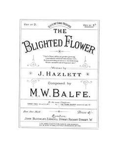 The Blighted Flower — Michael William Balfe