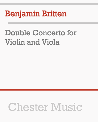 Double Concerto for Violin and Viola — Benjamin Britten