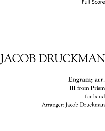 Engram (III from Prism) — Jacob Druckman