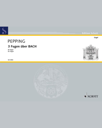 3 Fugues over BACH — Ernst Pepping