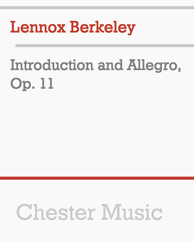 Introduction and Allegro, Op. 11 — 伦诺克斯·伯克利